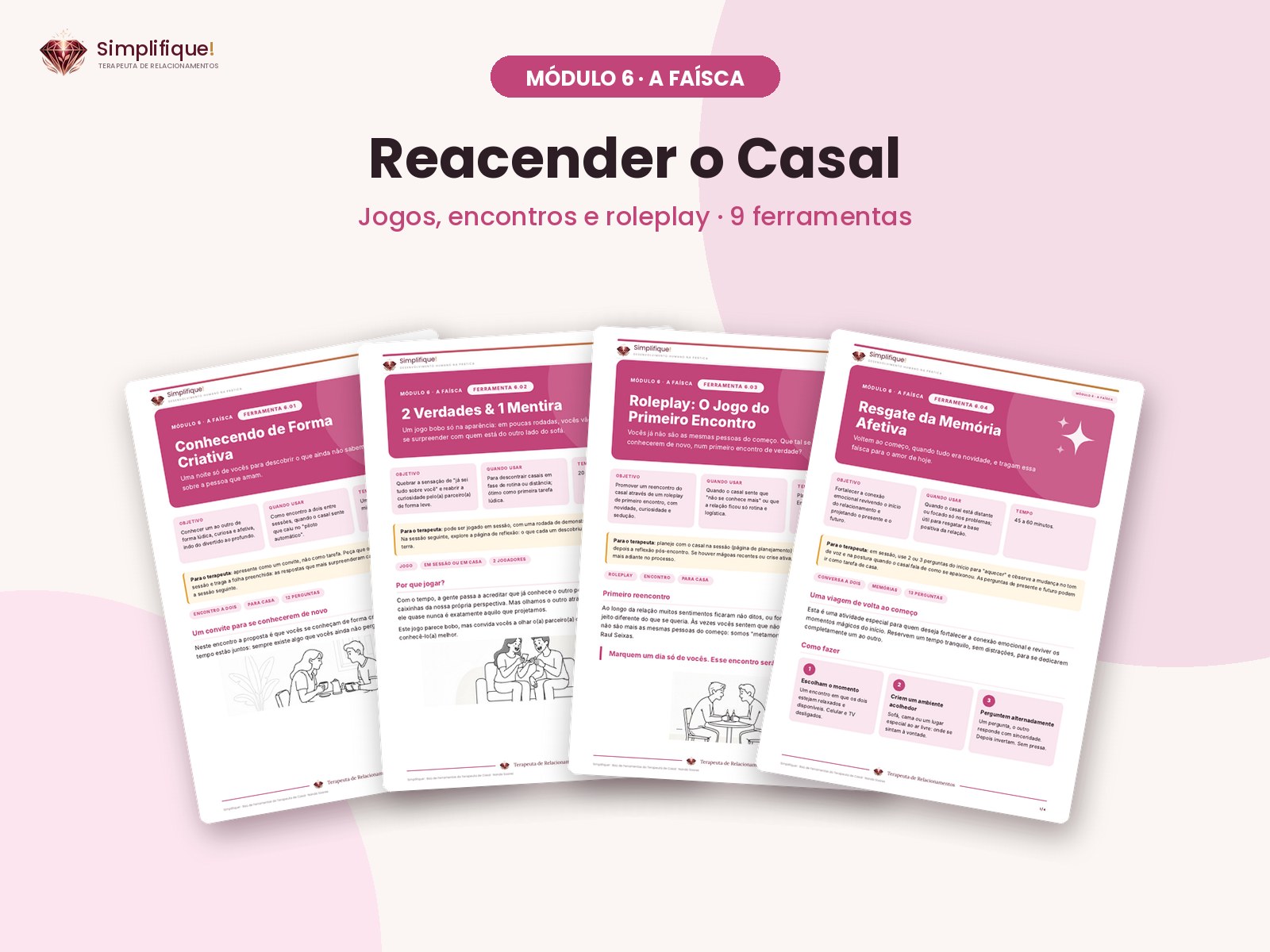 Módulo 6, A Faísca: Reacender o Casal